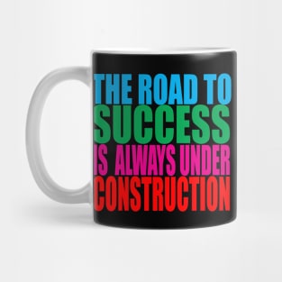 The Road To success Mug